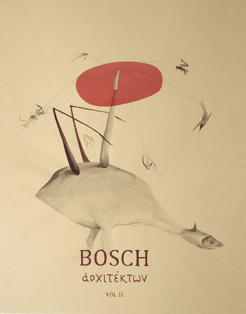 Portadas de volúmenes con arquitecturas Bosquianas 2016 Técnica mixta sobre papel 65 x 50 cm